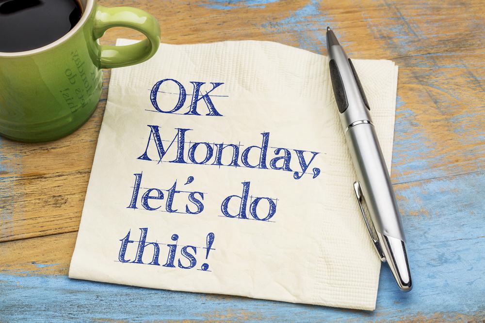 Overcome the Monday Blues with these three tips