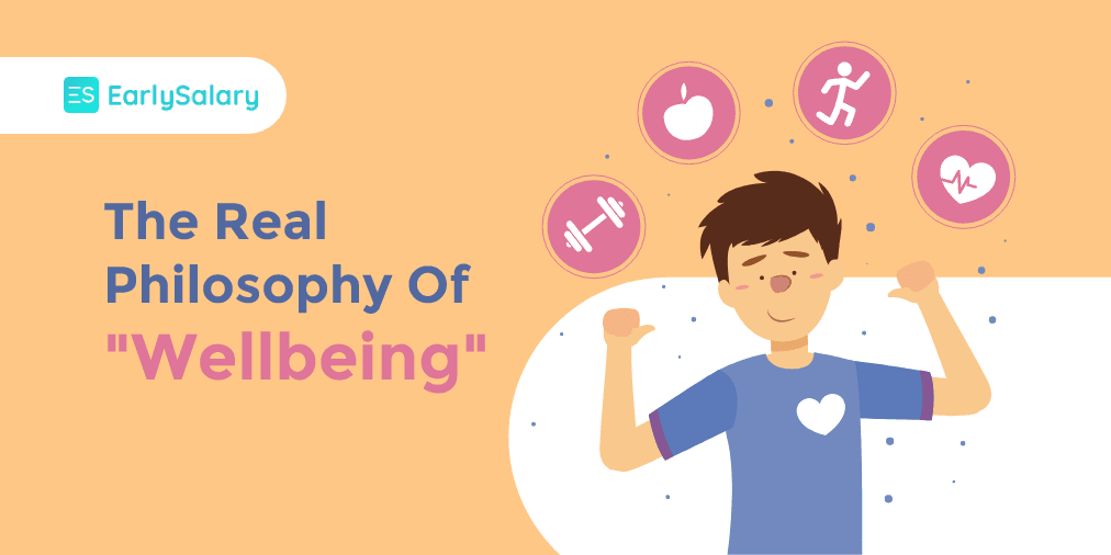 The Real Philosophy Of “Wellbeing”