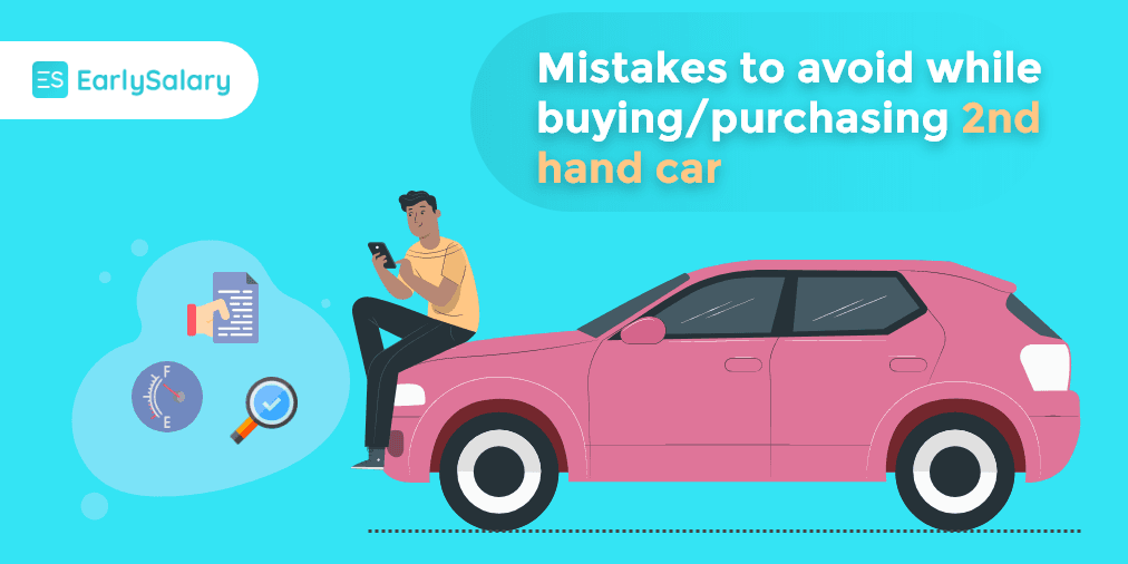 5 Common Mistakes to Avoid While Buying SecondHand Car