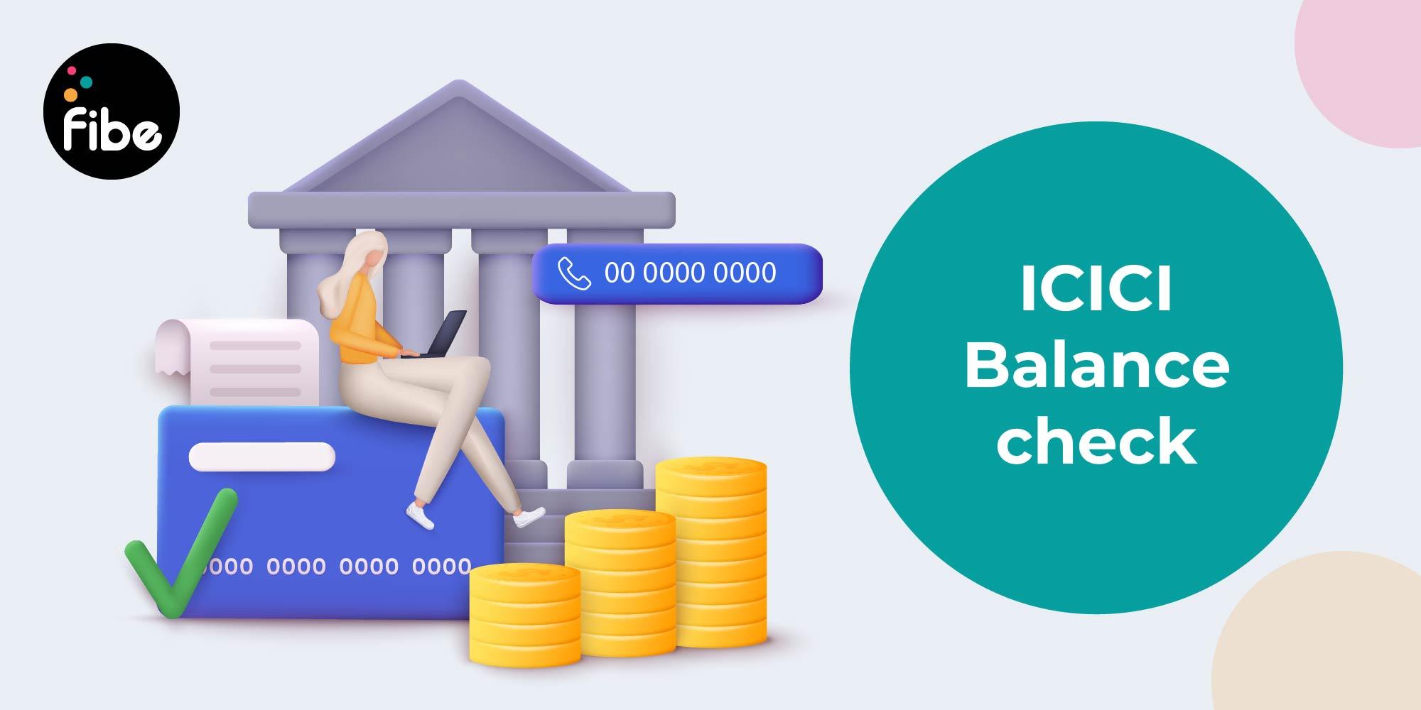 ICICI Bank balance enquiry number: Know it all