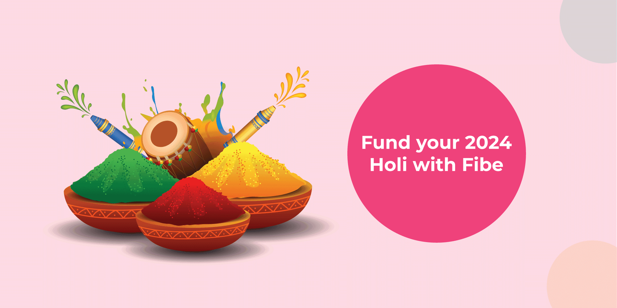 Holi Holiday: Ways you can celebrate it with a Fibe Personal Loan