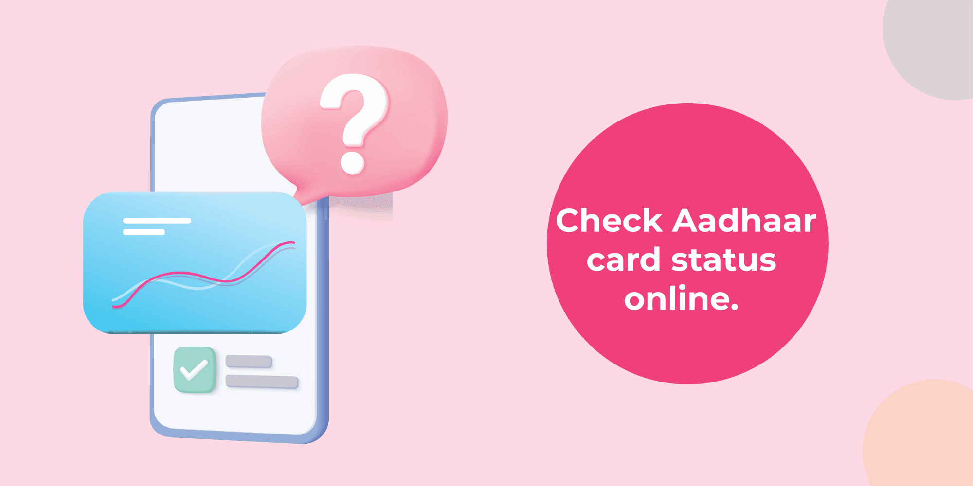 Check Aadhaar Card Status Online: Guide to Check Aadhar Status