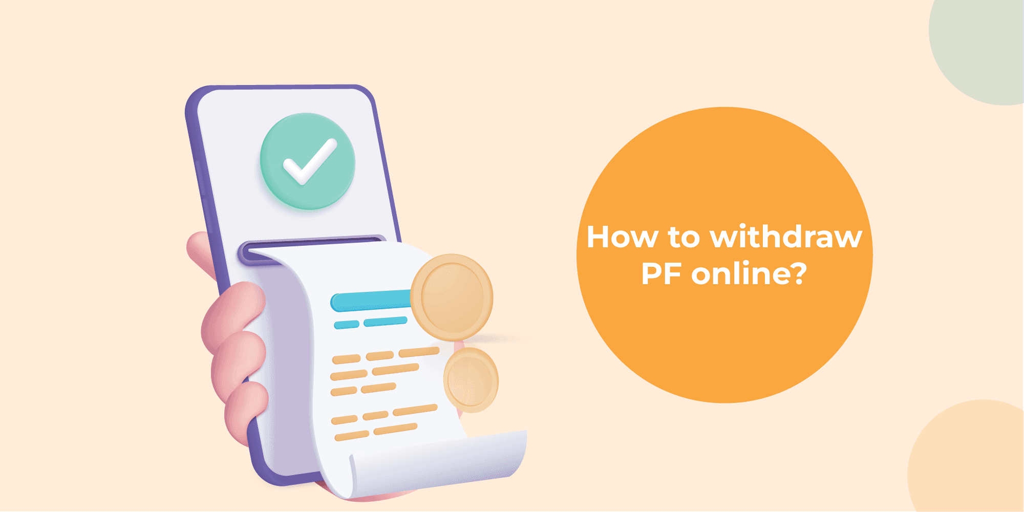 Steps to Apply for Withdrawal of PF Online