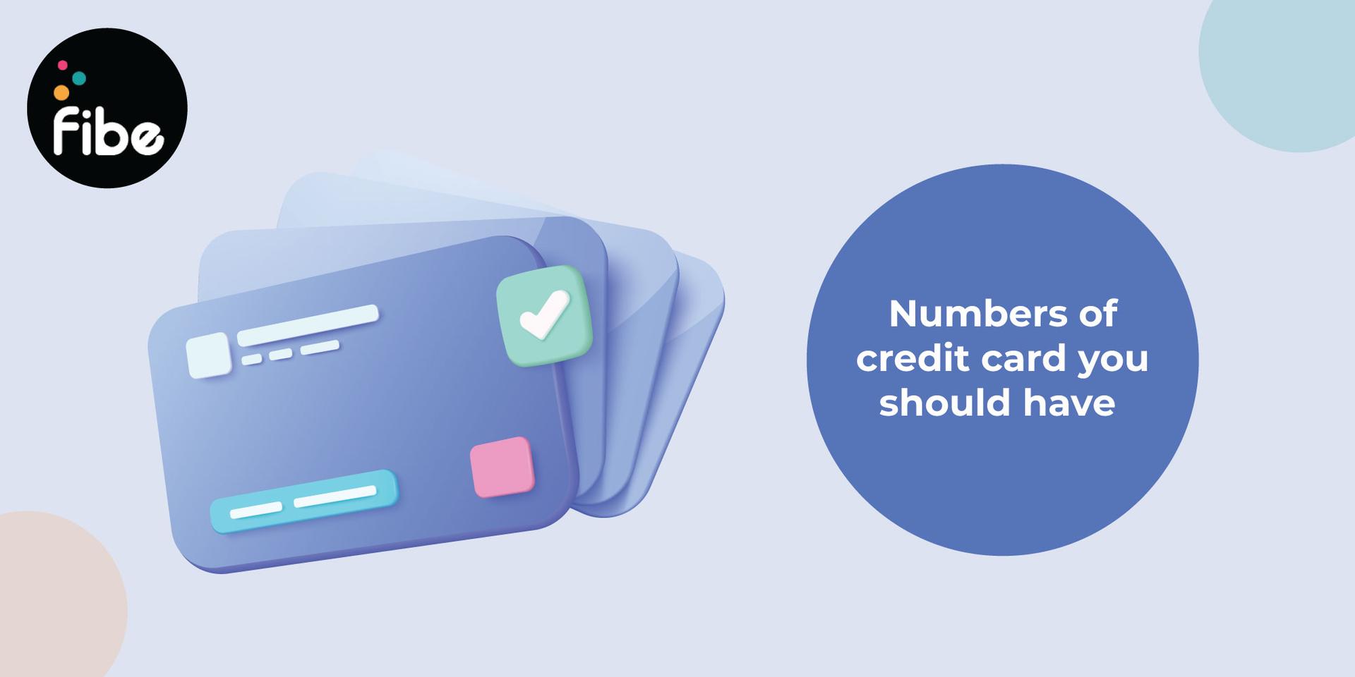 How Many Credit Cards Should You Have?