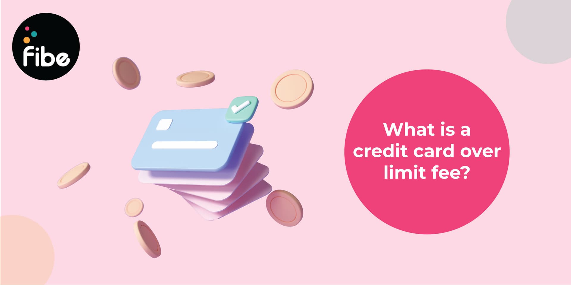 What is Credit Card Over Limit Fee?