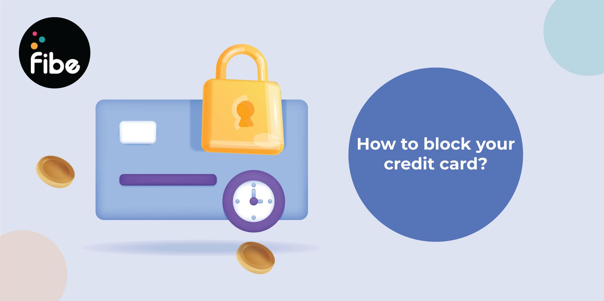 How to Block Your Credit Card: Online & Offline Method