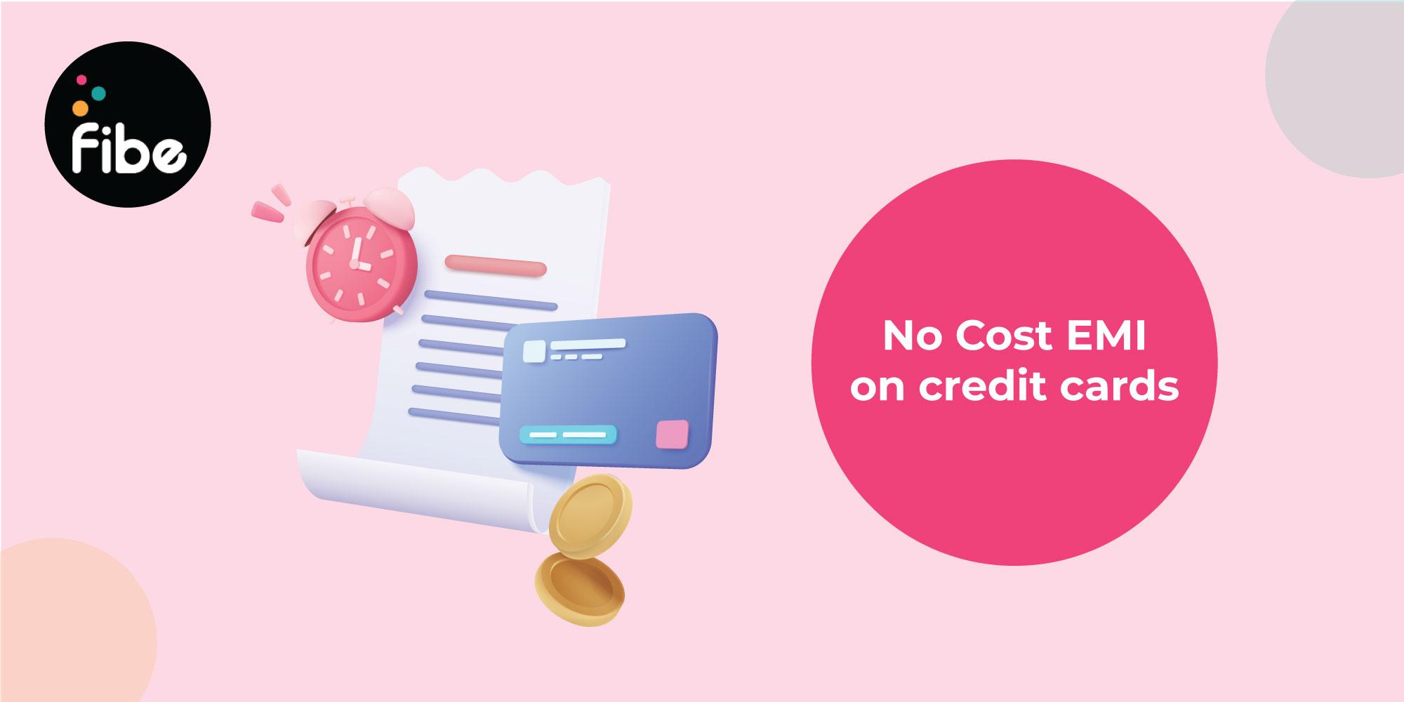 No-cost EMI on Credit Cards: Meaning, benefits, cons and more