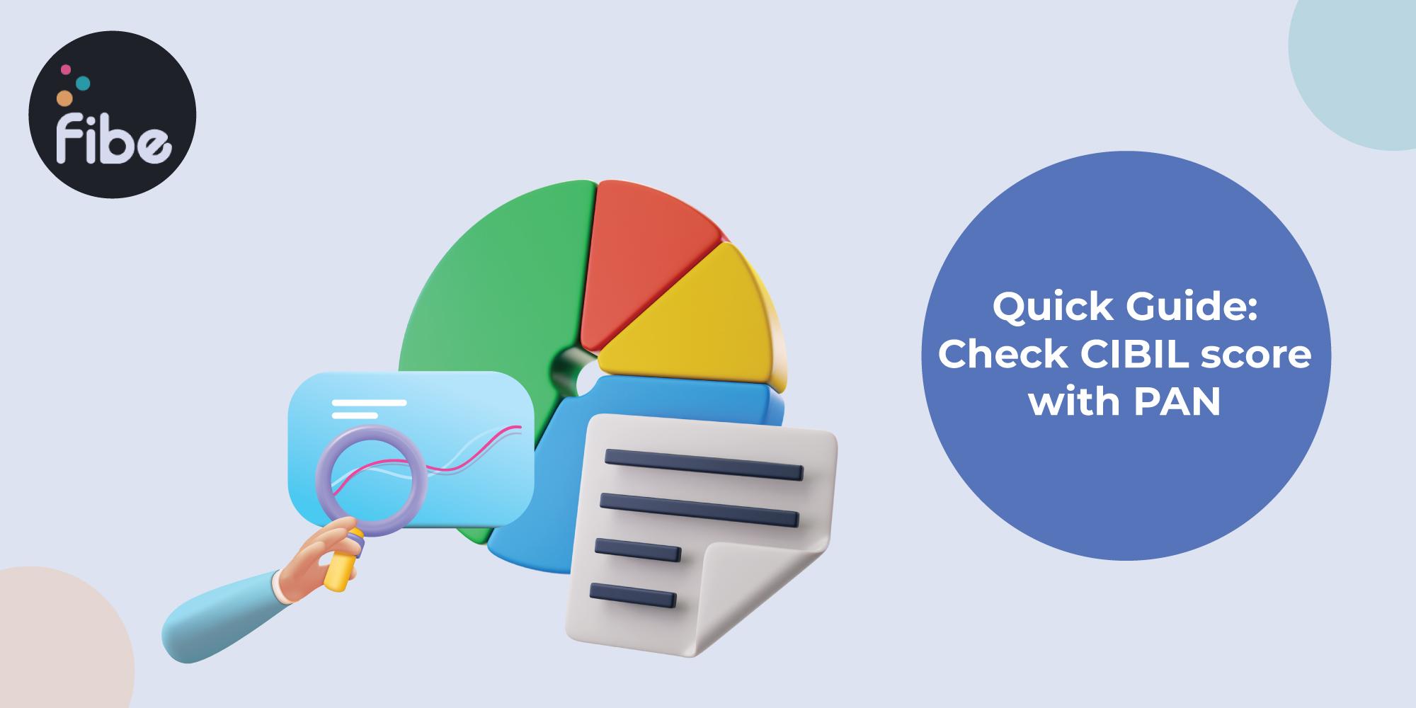 Check Your CIBIL Score with PAN Card