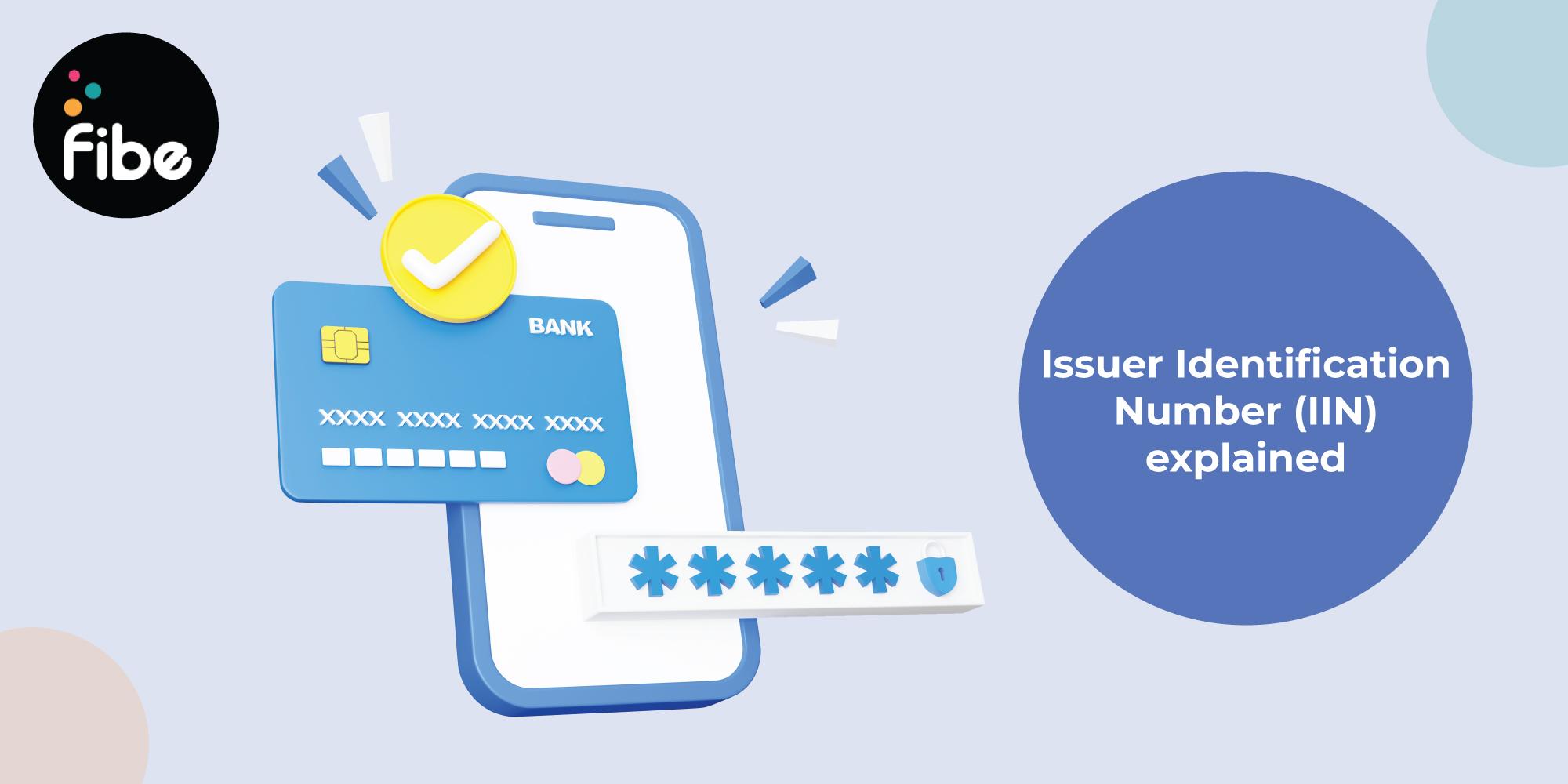 Issuer Identification Number: All You Need To Know