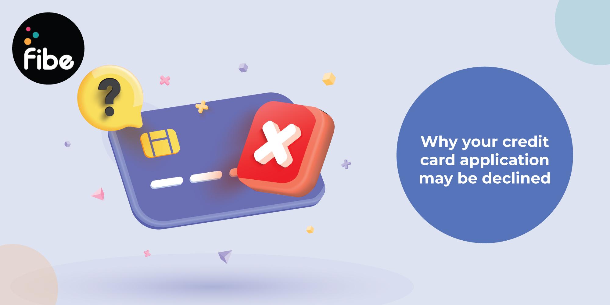Why Your Credit Card Application Is Declined