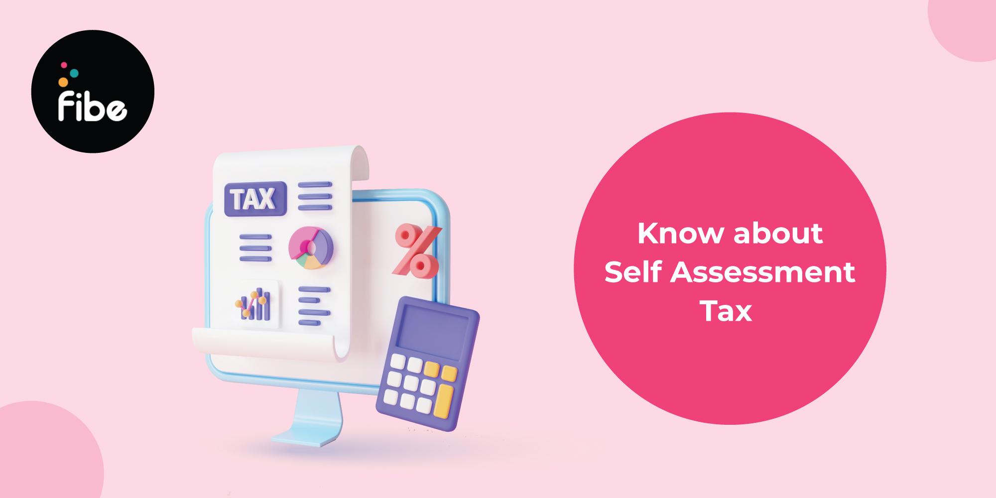Self Assessment Tax :  Steps to Calculate & Pay Online