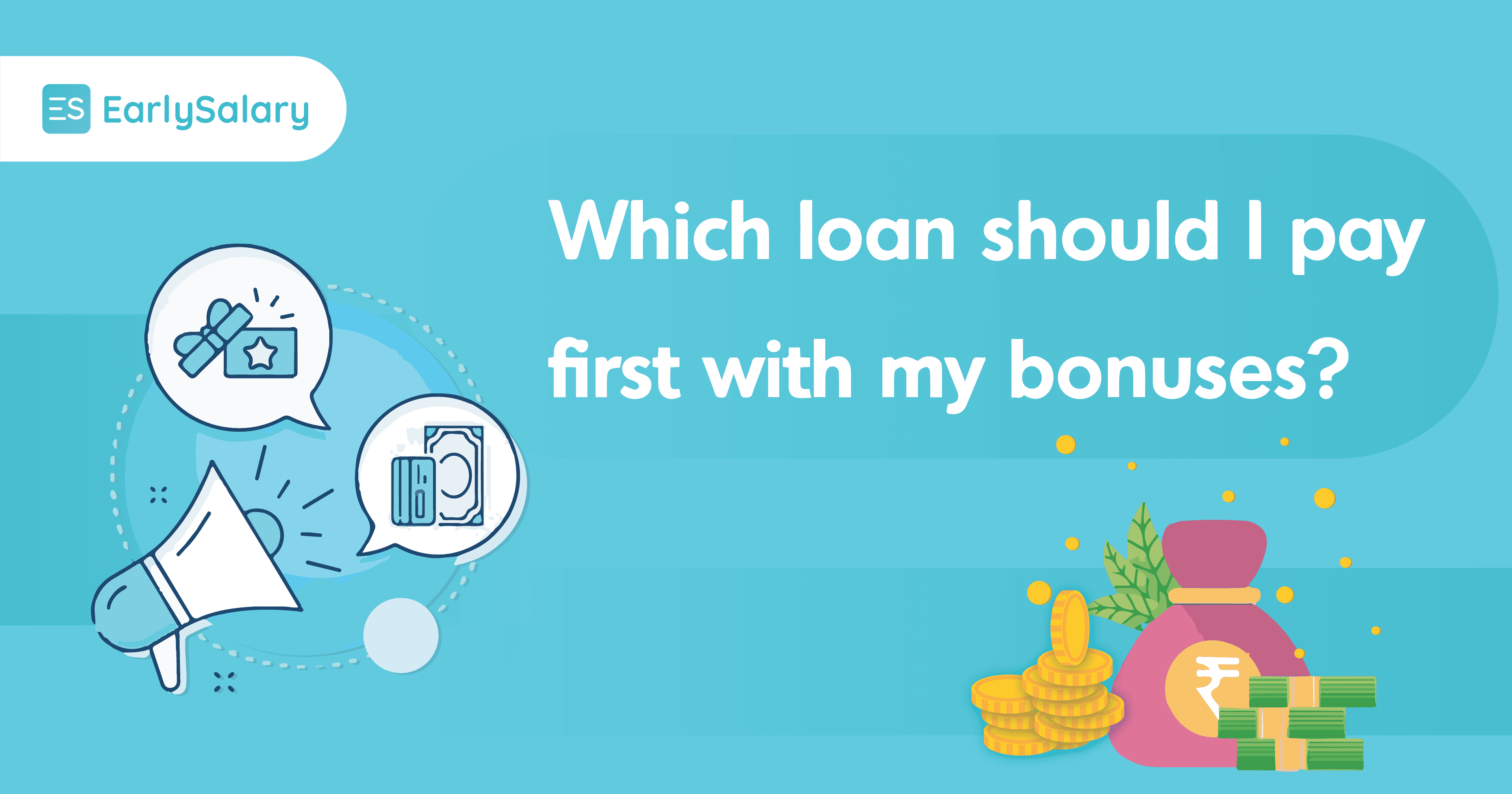 Which Loan Should I Pay First With My Bonuses?
