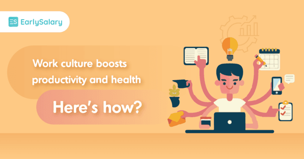 Work Culture Boosts Productivity And Health. Here’s How
