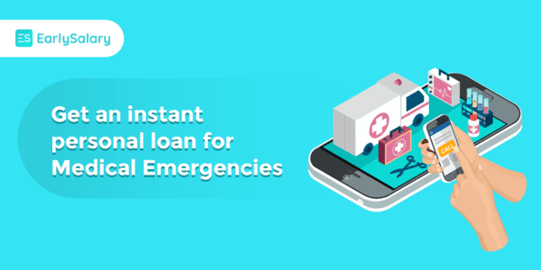 Get An Instant Personal Loan For Medical Emergencies
