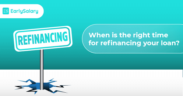 When Should You Consider Refinancing Your Loan?
