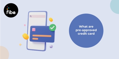 Pre-Approved Credit Cards: All You Need To Know To Get Instant Credit