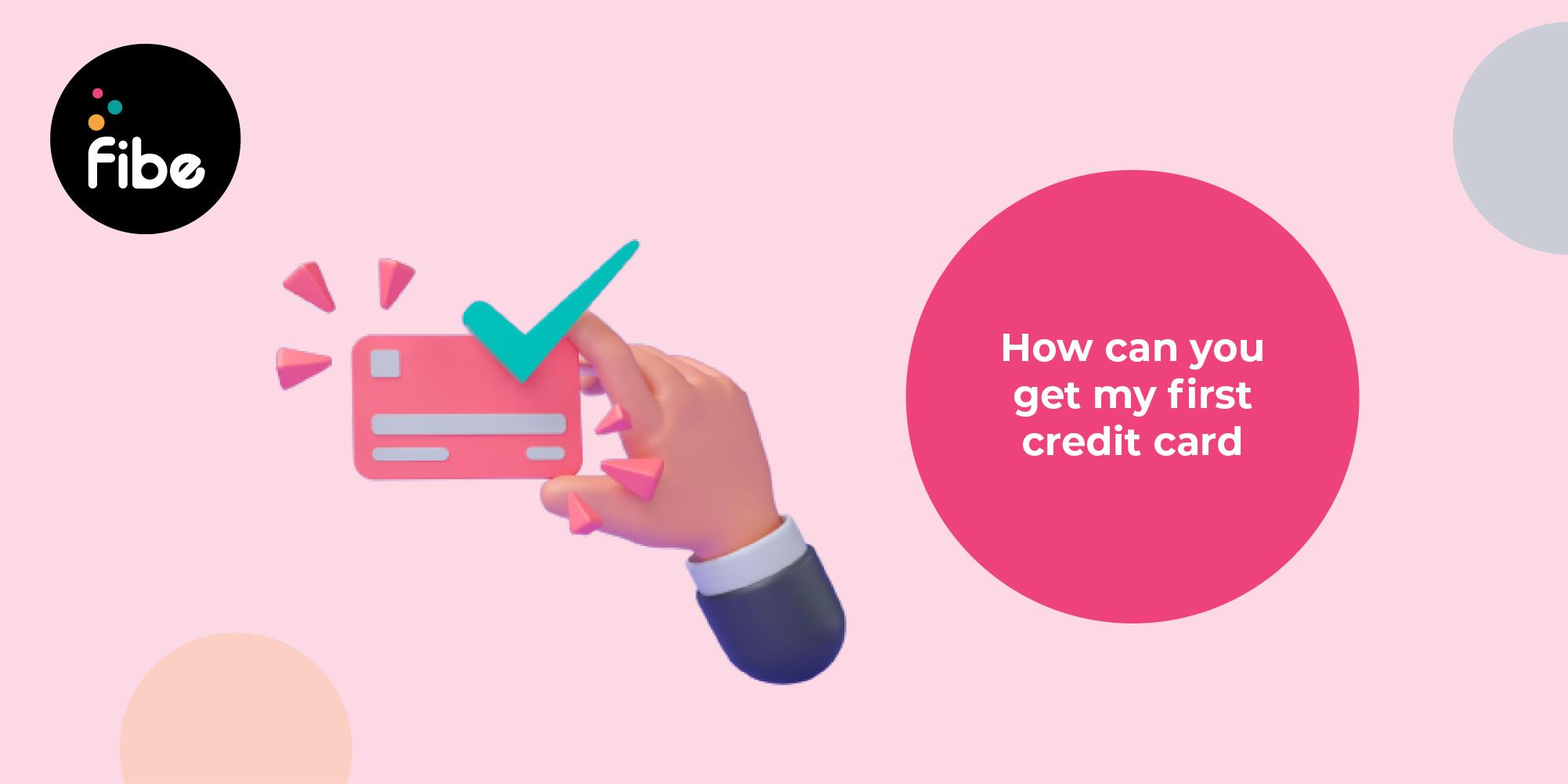 Getting your first Credit Card? Important points to know