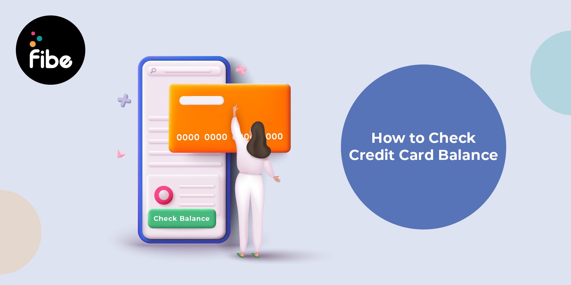 How to check Credit Card balance: 7 ways to know about