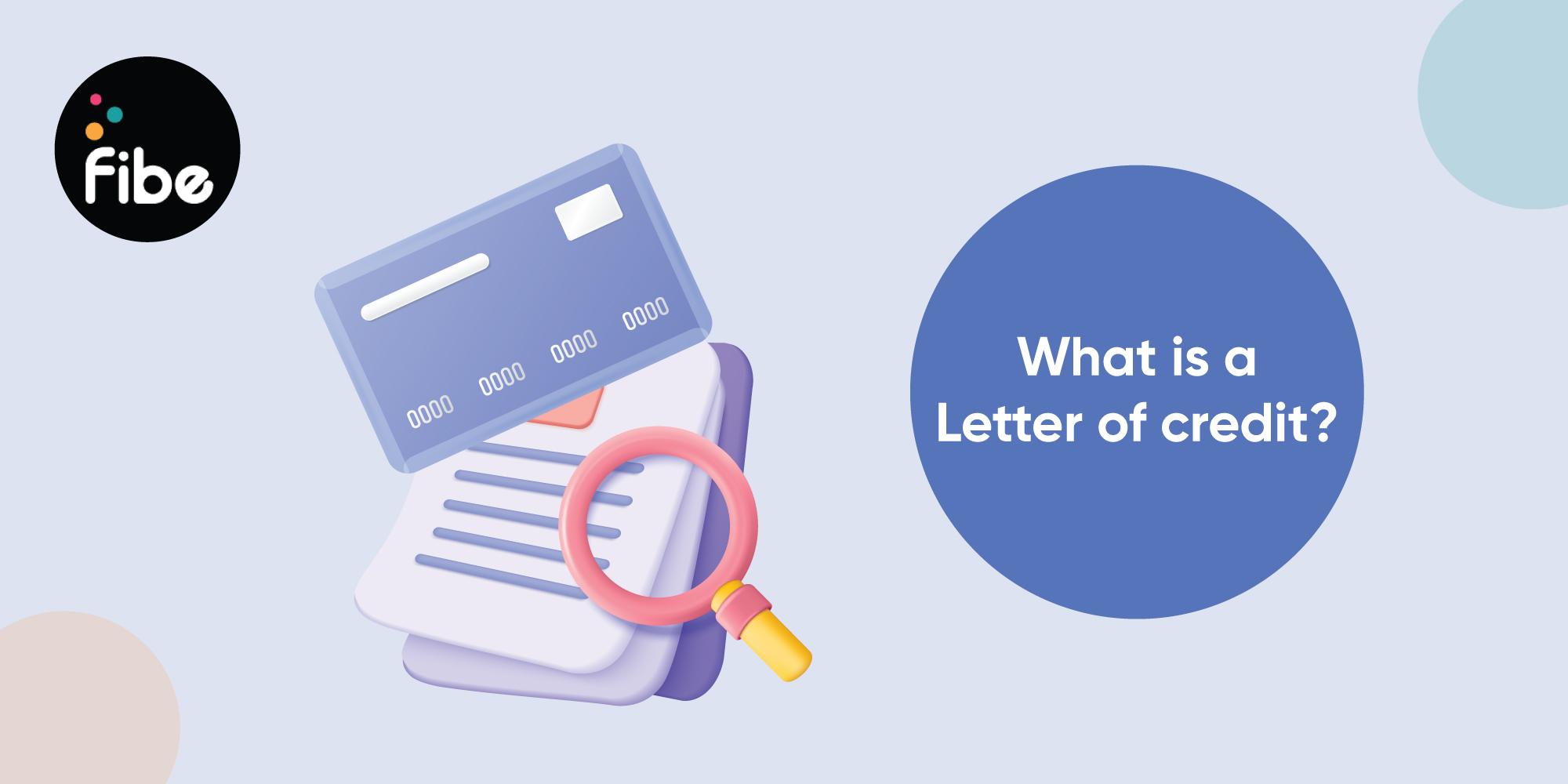 How Does Letter of Credit (LC) Work? All You Need To Know