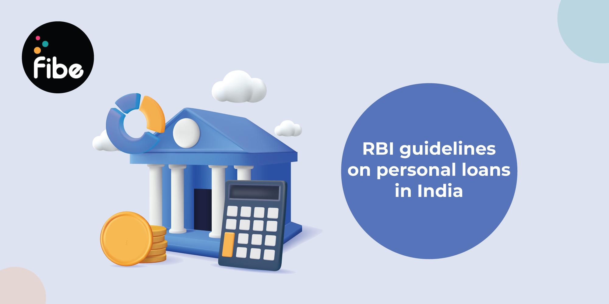Understanding important personal loan guidelines laid down by the RBI