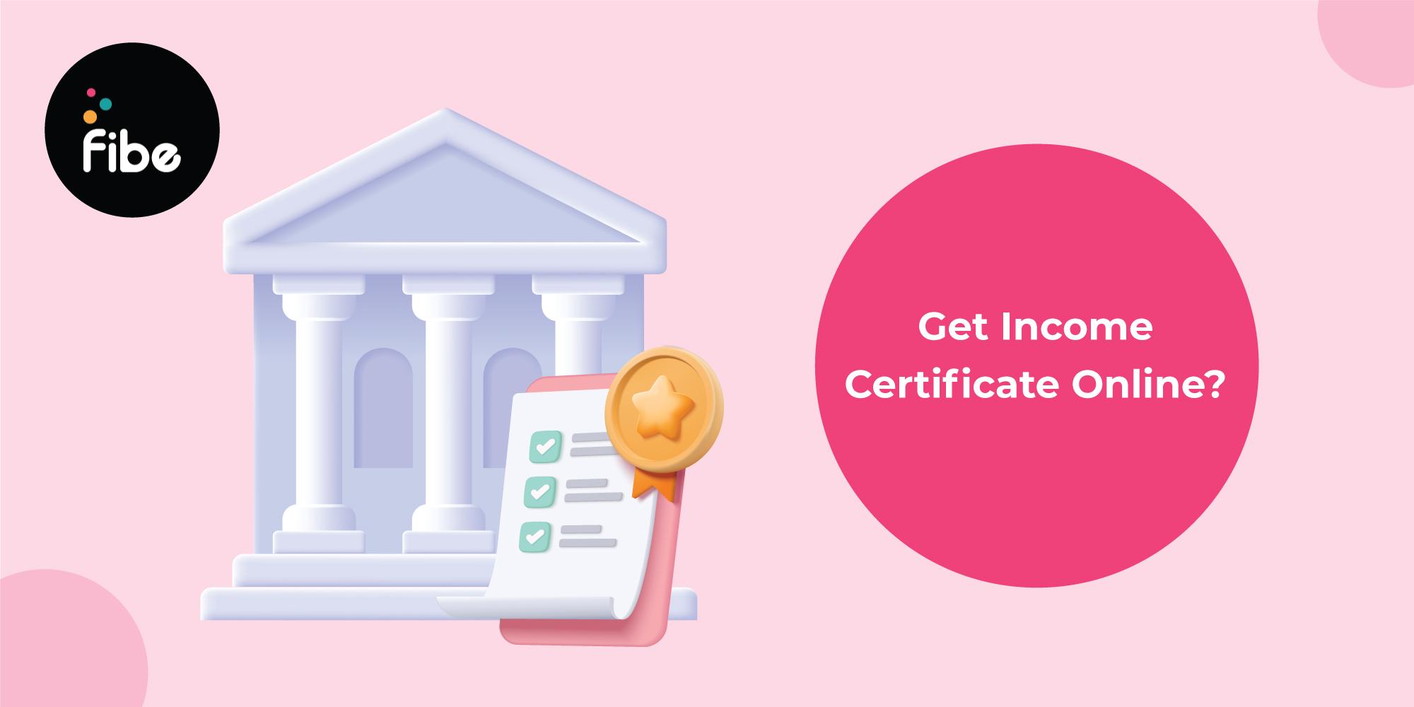 How To Download Income Certificate Online: Step-by-Step Guide