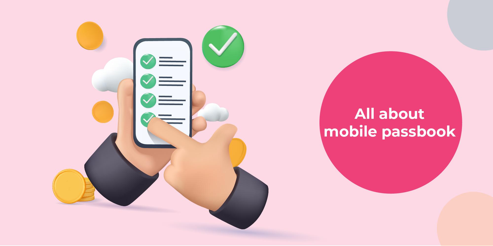 mPassbook – Know its features, benefits and how to download