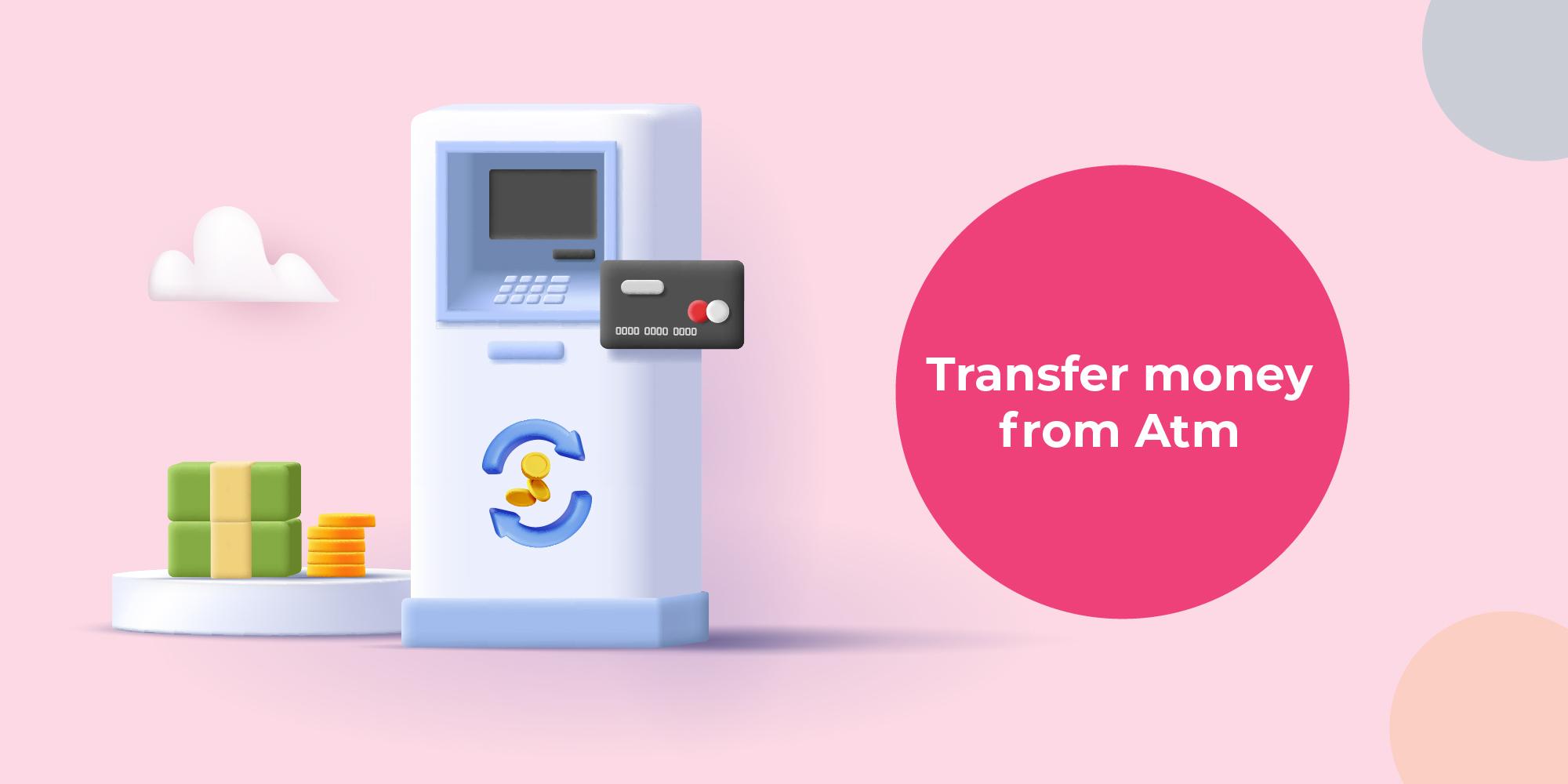 How To Transfer Money From an ATM Card to Another Account?