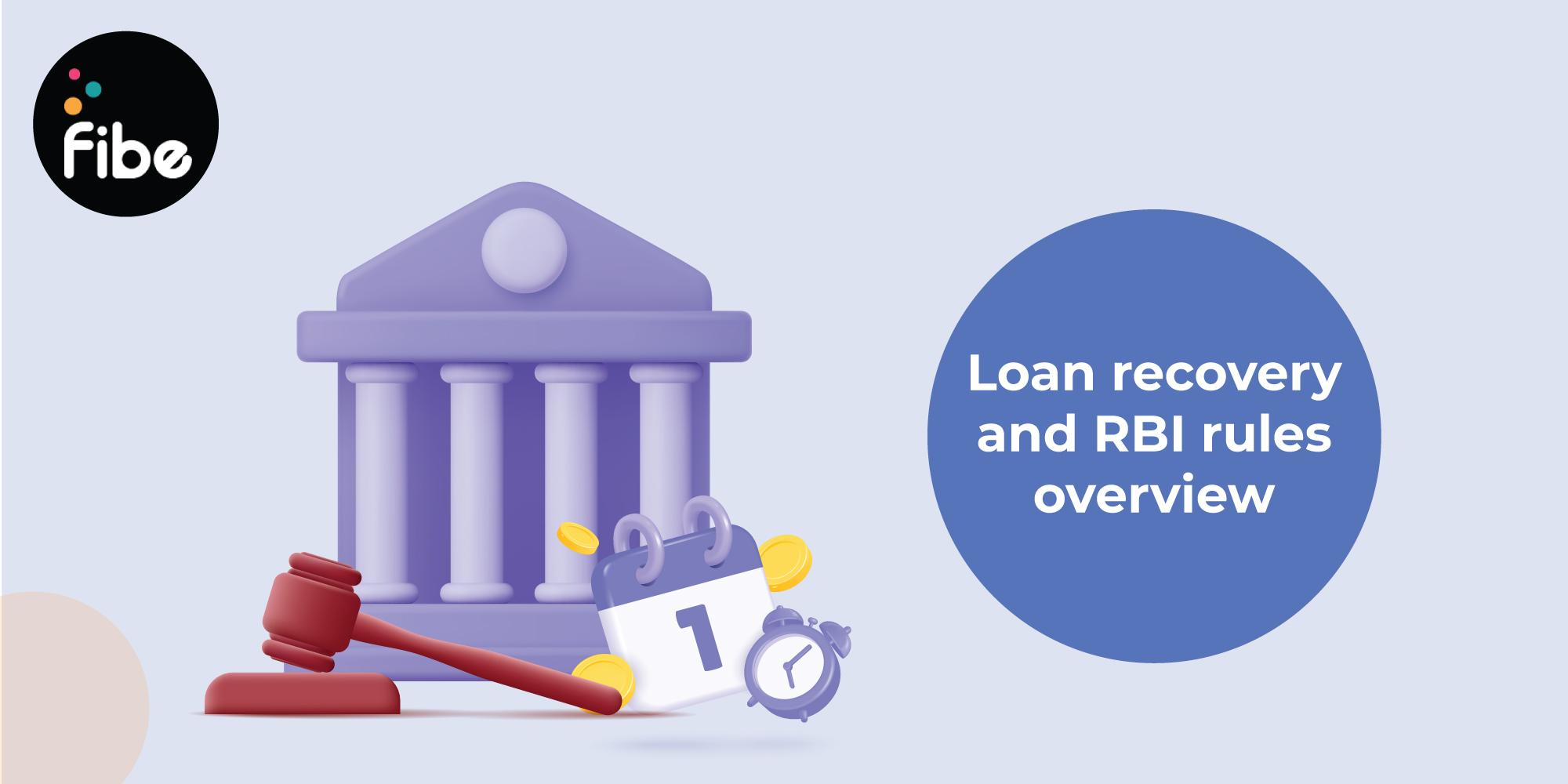 RBI Guidelines for Loan Recovery: All you need to know