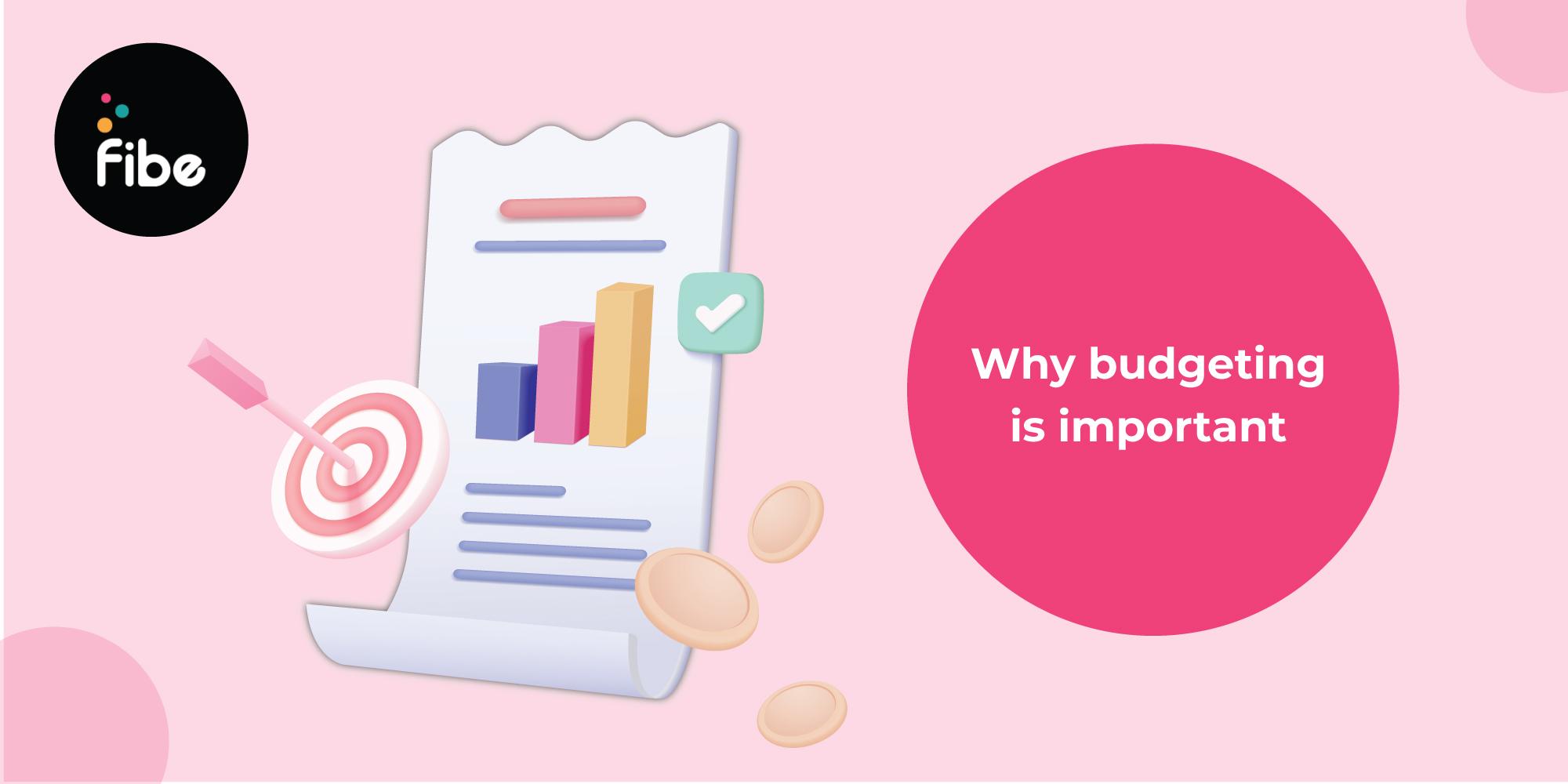 Why and How to Make a Budget? Important reasons and tips