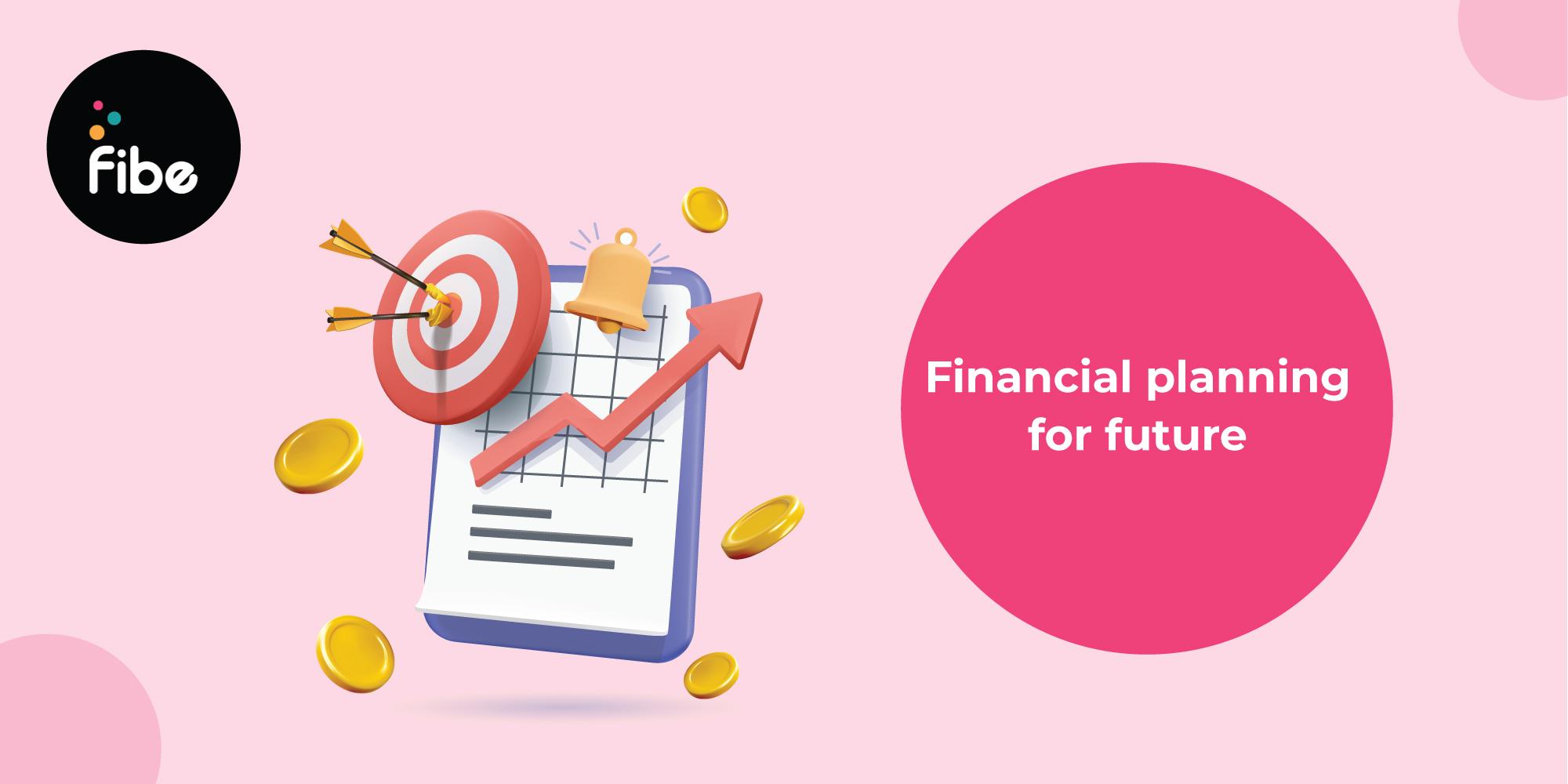 7 Useful Tips to Build a Strong Financial Future