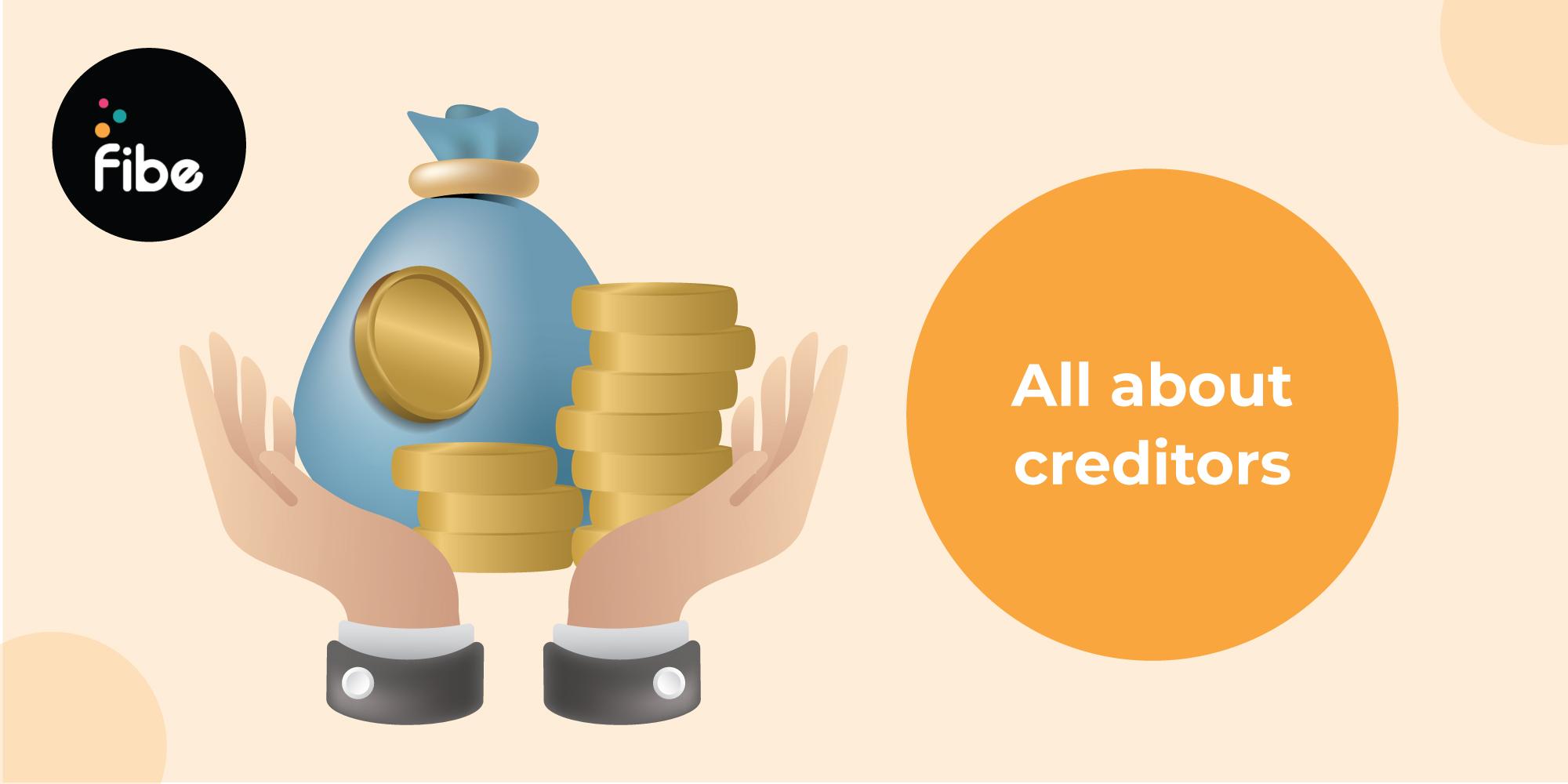 Defining Creditors: A Comprehensive Guide