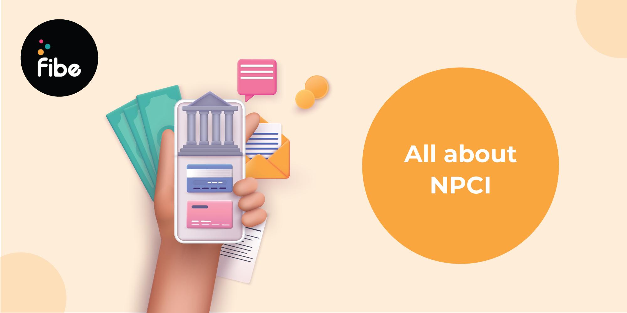 What is NPCI (India)? Know Its Full Form, Role in Economy & Products