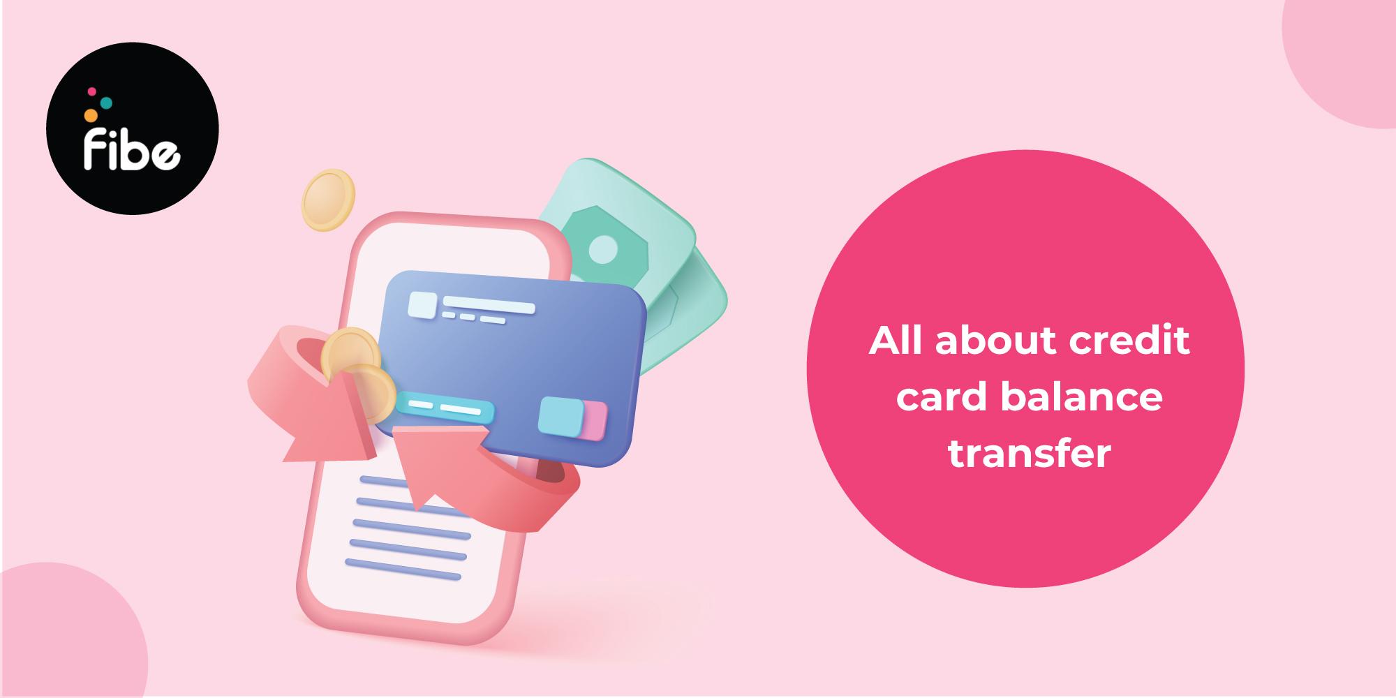Credit Card Balance Transfer: What you need to know?