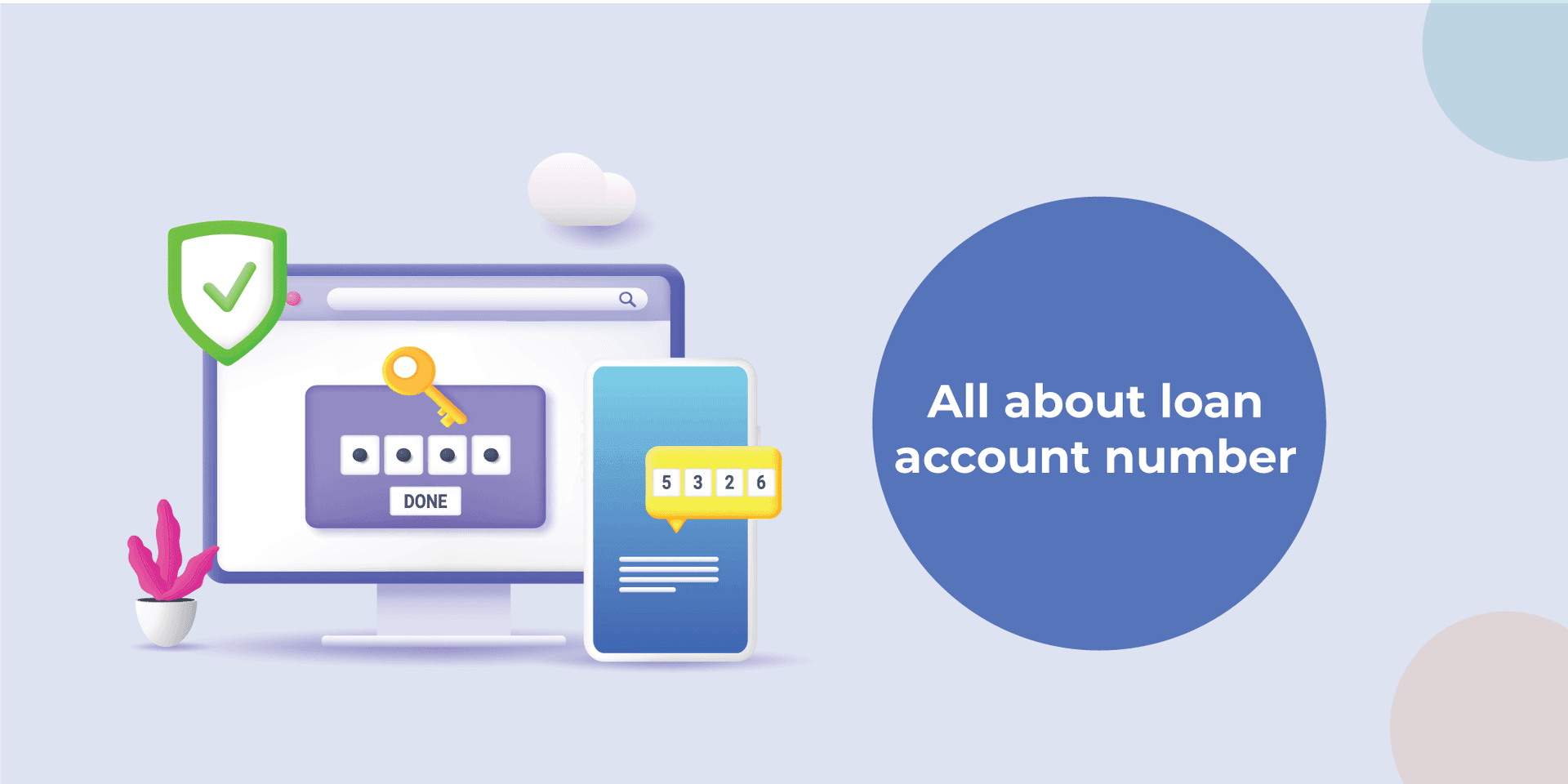 What Is Loan Account Number And How To Check Online what-is-loan-account-number-and-how-to-check-online